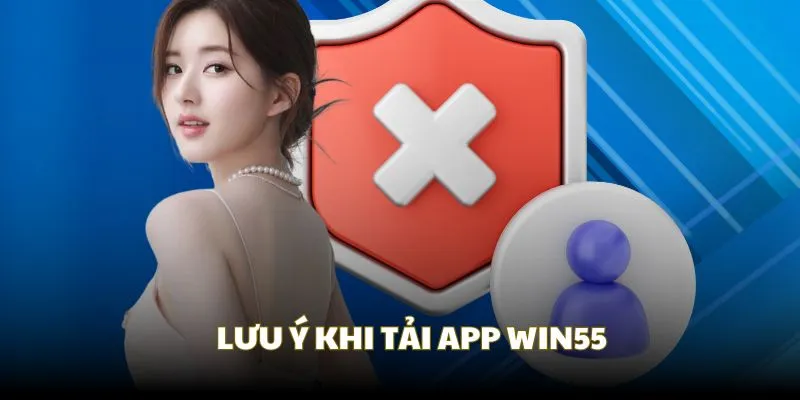 Những lưu ý dành cho tân thủ khi tải app